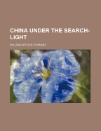 China Under the Search-Light