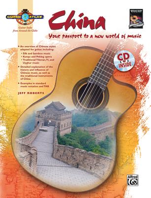 China: Your Passport to a New World of Music - Roberts, Jeff