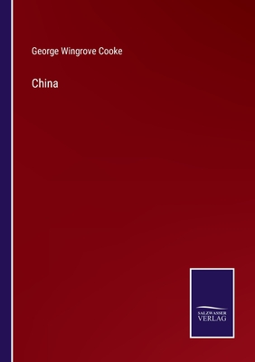 China - Cooke, George Wingrove