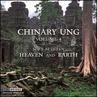 Chinary Ung, Vol. 4: Space Between Heaven and Earth - Abdiel Gonzales (baritone); Aleck Karis (piano); Anne Harley (soprano); Anne Harley (alto); Batya MacAdam-Somer (violin);...