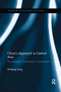 China's Approach to Central Asia: The Shanghai Co-operation Organisation