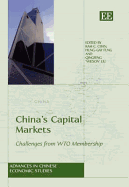 China's Capital Markets: Challenges from Wto Membership