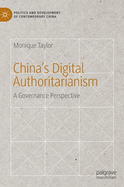 China's Digital Authoritarianism: A Governance Perspective