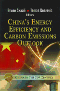 China's Energy Efficiency & Carbon Emissions Outlook