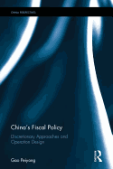 China's Fiscal Policy: Discretionary Approaches and Operation Design