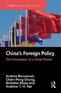 China's Foreign Policy: The Emergence of a Great Power