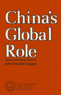 China's Global Role: An Analysis of Peking's National Power Capabilities in the Context of an Evolving International Sys