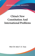 China's New Constitution And International Problems