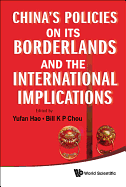 China's Policies on Its Borderlands and the International Implications