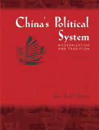 China's Political System: Modernization and Tradition