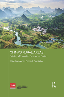 China's Rural Areas: Building a Moderately Prosperous Society - Foundation, China Development Research