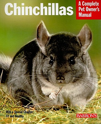 Chinchillas: Everything about Purchase, Care, and Nutrition - Bartl, Juliana