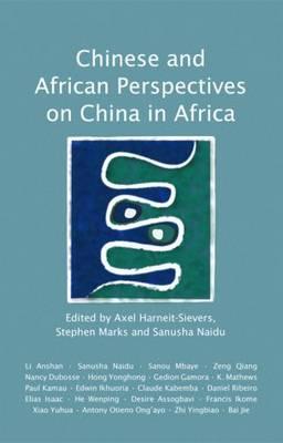 Chinese and African Perspectives on China in Africa - Li, Anshan, and Wenping, He, and Mbaye, Sanou