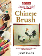 Chinese Brush: Everything You Need to Know to Get Started