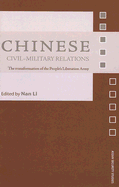 Chinese Civil-Military Relations: The Transformation of the People's Liberation Army