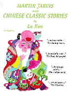 Chinese Classic Stories - Xun, Lu, Professor, and Jarvis, Martin (Read by)
