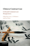 Chinese Contract Law: Civil and Common Law Perspectives