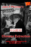 Chinese Extraction: Another thrilling adventure in the Dan Mitchell Series