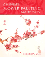 Chinese Flower Painting Made Easy