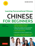 Chinese for Beginners: Learning Conversational Chinese (Fully Romanized and Free Online Audio)