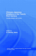 Chinese-Japanese Relations in the Twenty First Century: Complementarity and Conflict