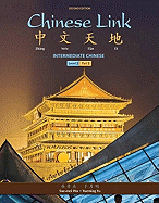Chinese Link: Intermediate Chinese, Level 2/Part 2