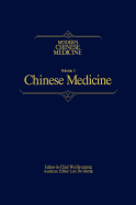 Chinese Medicine Modern Chinese Medicine, Volume 2: A Comprehensive Review of Medicine in the People's Republic of China