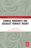 Chinese Modernity and Socialist Feminist Theory