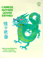 Chinese Mother Goose Rhymes - Wyndham, Robert (Editor)