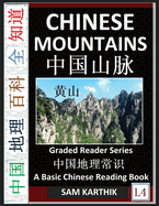 Chinese Mountains: Epic Story of Five Great Mountains & Four Sacred Buddhist Mountains in China (Simplified Characters with Pinyin, Introduction to Chinese Geography Series, Graded Reader, Level 4)