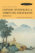 Chinese Mythology & Thirty-Six Stratagems