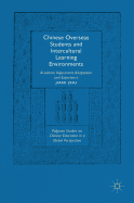 Chinese Overseas Students and Intercultural Learning Environments: Academic Adjustment, Adaptation and Experience