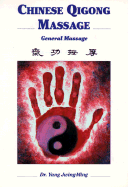 Chinese Qigong Massage: General Massage