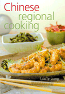 Chinese Regional Cooking: New & Revised