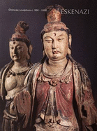 Chinese Sculpture c.500-1500