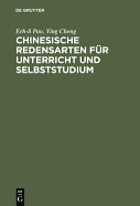 Chinesische Redensarten Fur Unterricht Und Selbststudium