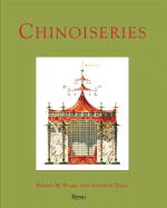 Chinoiseries - Dams, Bernd H, and Zega, Andrew, and De Givenchy, Hubert (Contributions by)