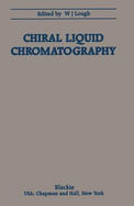 Chiral Liquid Chromatography