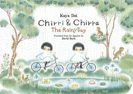 Chirri & Chirra, the Rainy Day: Volume 7