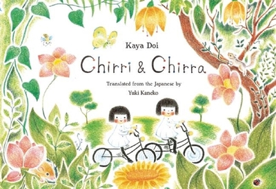 Chirri & Chirra - Doi, Kaya, and Kaneko, Yuki (Translated by)