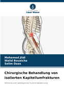 Chirurgische Behandlung von isolierten Kapitellumfrakturen