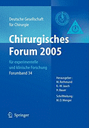 Chirurgisches Forum 2005 Fur Experimentelle Und Klinische Forschung: 122. Kongress Der Deutschen Gesellschaft Fur Chirurgie Munchen, 05. - 08.04.2005