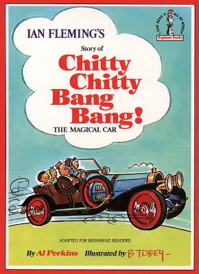 Chitty Chitty Bang Bang: Ian Fleming's Story of... - Perkins, Al