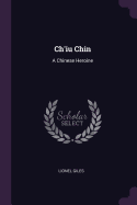 Ch'iu Chin: A Chinese Heroine