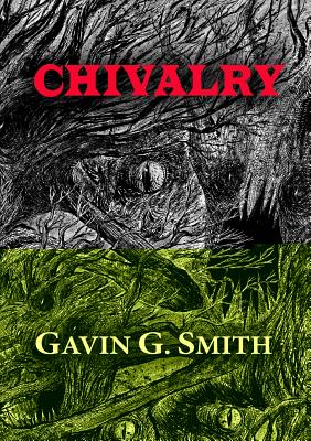 Chivalry - Smith, Gavin G