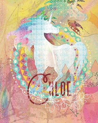 Chloe: Colorful Rainbow Unicorn - 100 Pages 8"X10" Girl's Composition Wide Ruled Notebook - Geeky Fairy, Unicorn