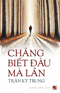 Chng Bit u M Ln (revised edition)