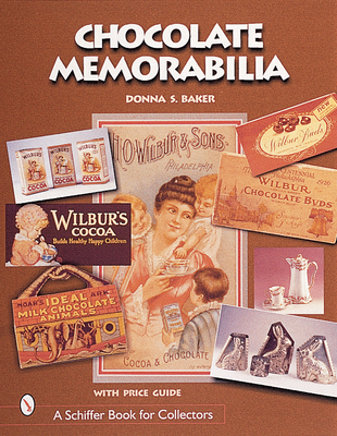 Chocolate Memorabilia - Baker, Donna S