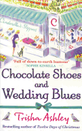 Chocolate Shoes and Wedding Blues