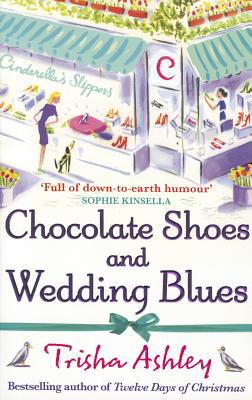 Chocolate Shoes and Wedding Blues - Ashley, Trisha